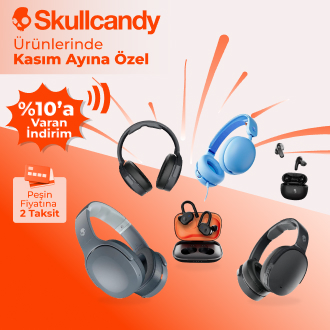 Skullcandy’de Kasım Ayına Özel Fırsatları Keşfet!